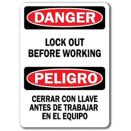 Signmission Danger-Lock Out Before Working Bilingual-10in x 14in OSHA, DS-Lock Out Before Working (Bilingual) DS-Lock Out Before Working (Bilingual)
